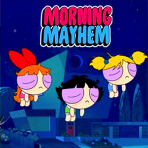 Morning Mayhem – Lead The Girls To Their Ringing Alarms