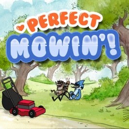 Perfect Mowin